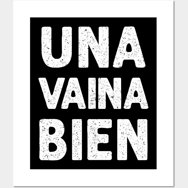 Una Vaina Bien Dominican Republic Slang Platano Power Wall Art by Julorzo